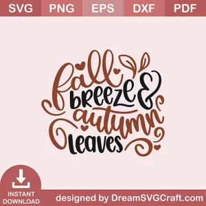 Fall Breeze And Autumn Leaves SVG
