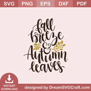 Fall Breeze And Autumn Leaves SVG