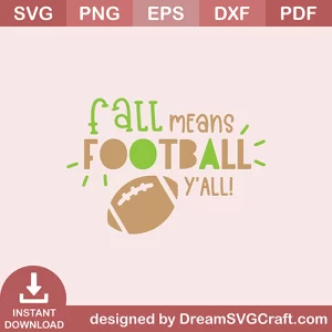 Fall Means Football Yall SVG