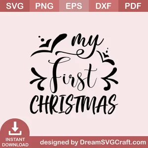 My First Christmas SVG