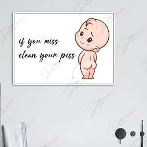Funny Bathroom Sign SVG: 'If You Miss, Clean Your Piss
