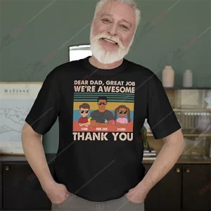Dear Dad, Great Job! We Are Awesome, Thank You SVG