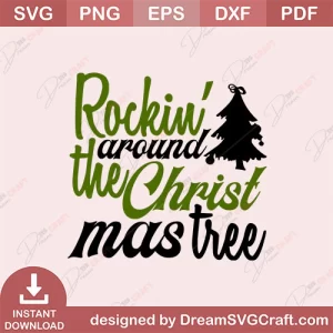 Rockin Around The Christmas Tree SVG