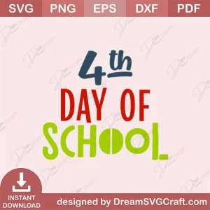 4th Day of School SVG