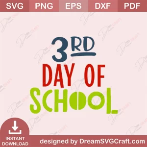 3rd Day of School SVG