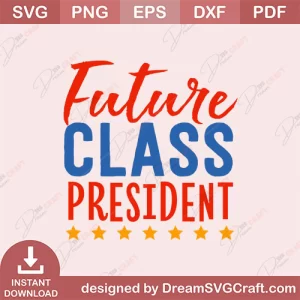 Future Class President SVG