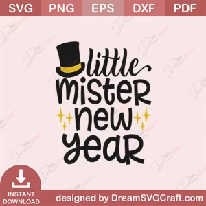 Little Mister New Year SVG