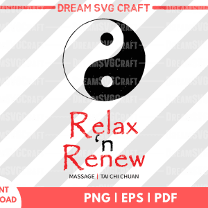 Relax n Renew SVG Dxf Png Bathroom Svg Dxf Design Cutting File Wood Sign Design Salon Saying Svg ying yang svg