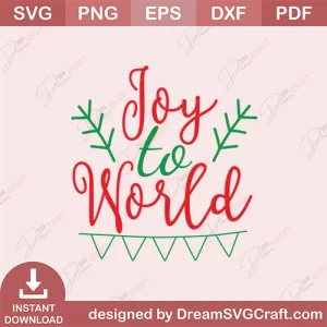 Joy To World SVG