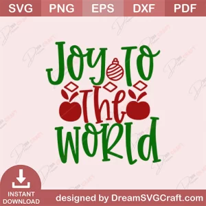 Joy To The Worid SVG