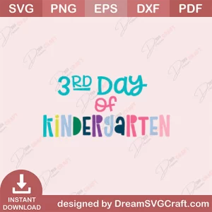 3rd Day Of Kindergarten SVG