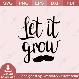 Let It Grow SVG