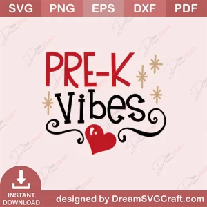 Pre K Vibes SVG