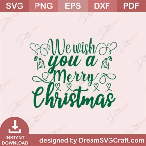 We Wish You A Merry Christmas SVG