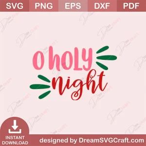 O Holly Night SVG