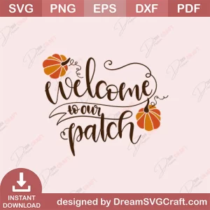 Welcome To Our Patch SVG