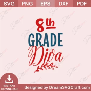 8th Grade Diva SVG