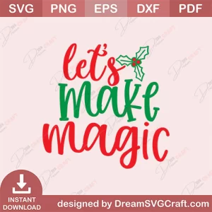 Lets Make Magic SVG