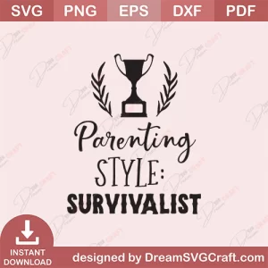 Parenting Style Survivalist SVG