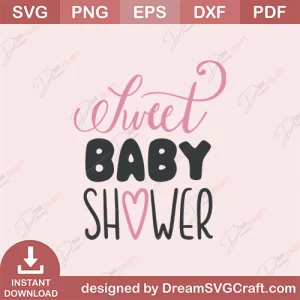 Sweet Baby Shower SVG