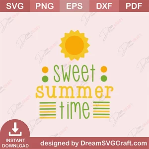 Sweet Summer Time SVG