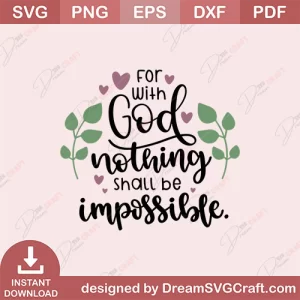 For With God Nothing Shall Be impossible SVG