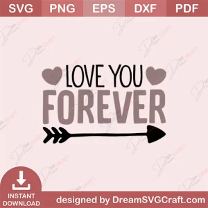 Love You Forever SVG
