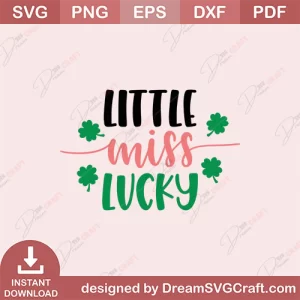 Little Miss Lucky SVG