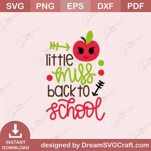 Little Miss Back To School SVG