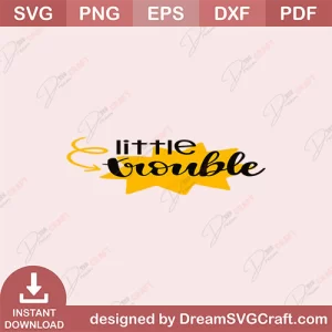 Little Trouble SVG