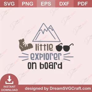 Little Explorer On Board SVG
