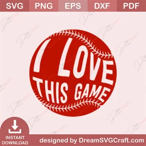 I Love This Game SVG