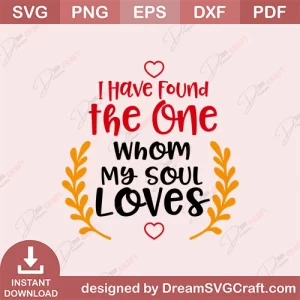 I Have Found the One Whom My Soul Loves SVG