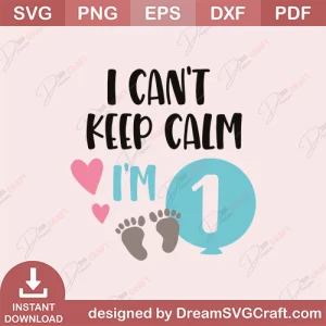 I Cant Keep Calm I Am First SVG