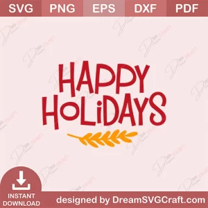 Happy Holidays SVG