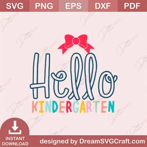 Hello Kindergarten SVG