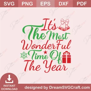 Its The Most Wonderful Time Of Year SVG