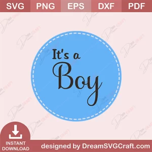 Its A Boy SVG