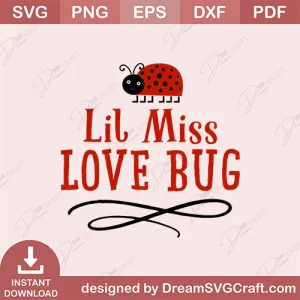 Lil Miss Love Bug SVG