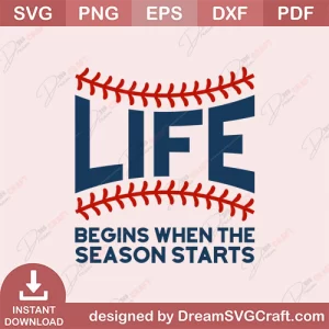 Life Begins When Season Starts SVG