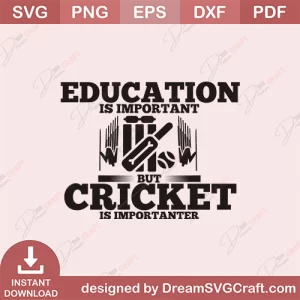 Education Is Important But Cricket Is Importanter SVG