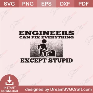 Engineer Can Fix Everything Except Stupid SVG
