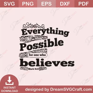 Everything Is Possible for One Who Believes SVG
