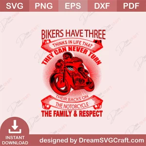 Bikers Have Three Thinks In Life SVG