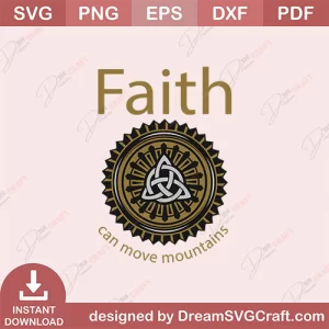 Faith Can Move Mountains SVG