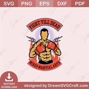 Fight Till Dead Mixed Martial Arts SVG