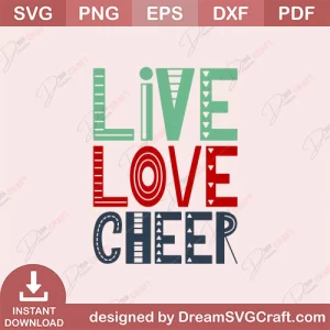 Live Love Cheer SVG