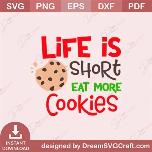 Life Short Cookies SVG