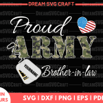 Proud Army Brother in law svg Design - Army brother svg Designs for Cricut - Sublimation, and Printable SVG, Military Brother in law svg Design Silhouette