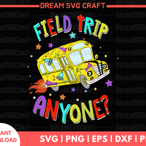 Explore the World with Field Trip Anyone SVG - Educational Adventures